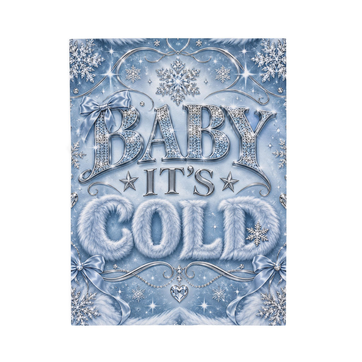 Baby It's Cold Velveteen Plush Blanket — Cozy Winter Snowflake Throw