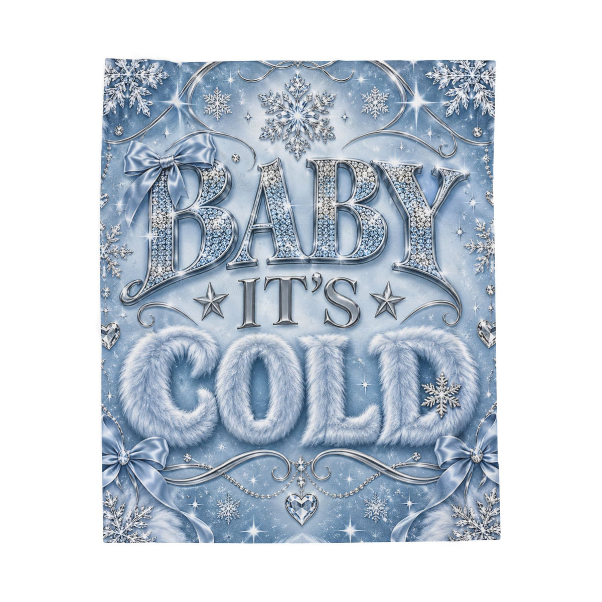 Baby It's Cold Velveteen Plush Blanket — Cozy Winter Snowflake Throw
