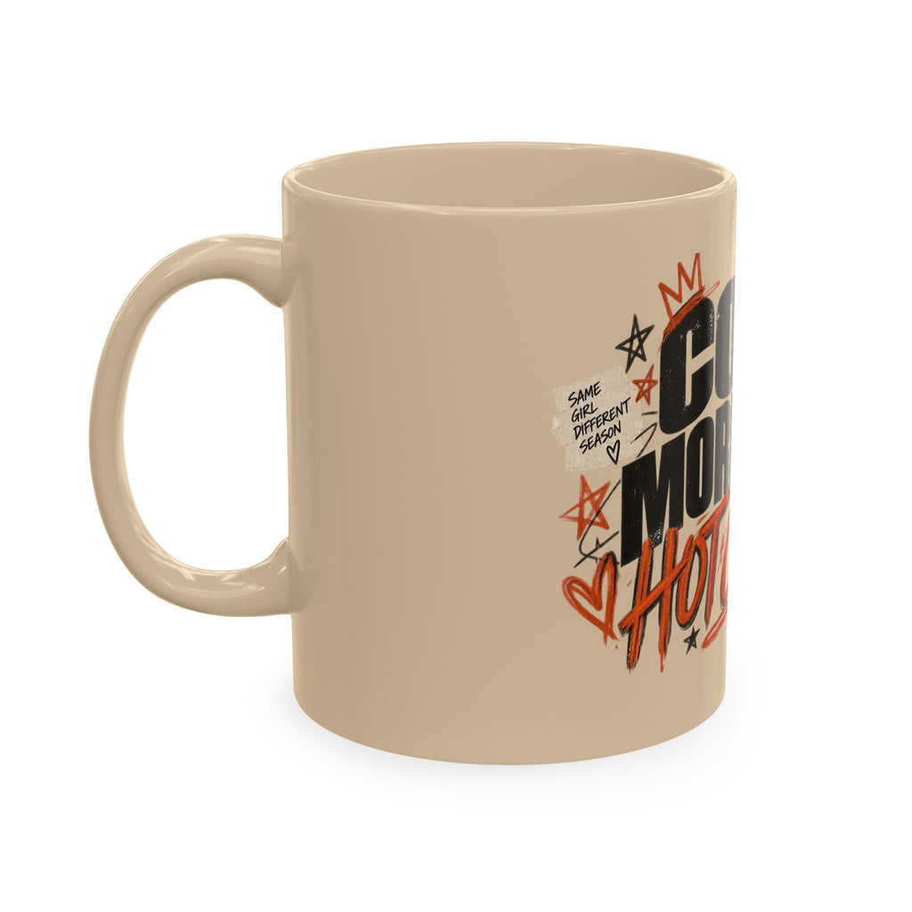 FALL FINDS Cold Mornings Hot Coffee Ceramic Mug